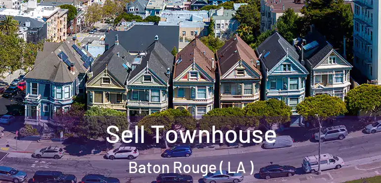 Sell Townhouse Baton Rouge ( LA )